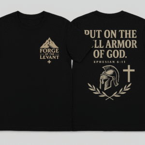 Christian apparel/ Put on the full Armor of God/Ephesians 6.11